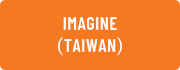 IMAGINE(TAIWAN)